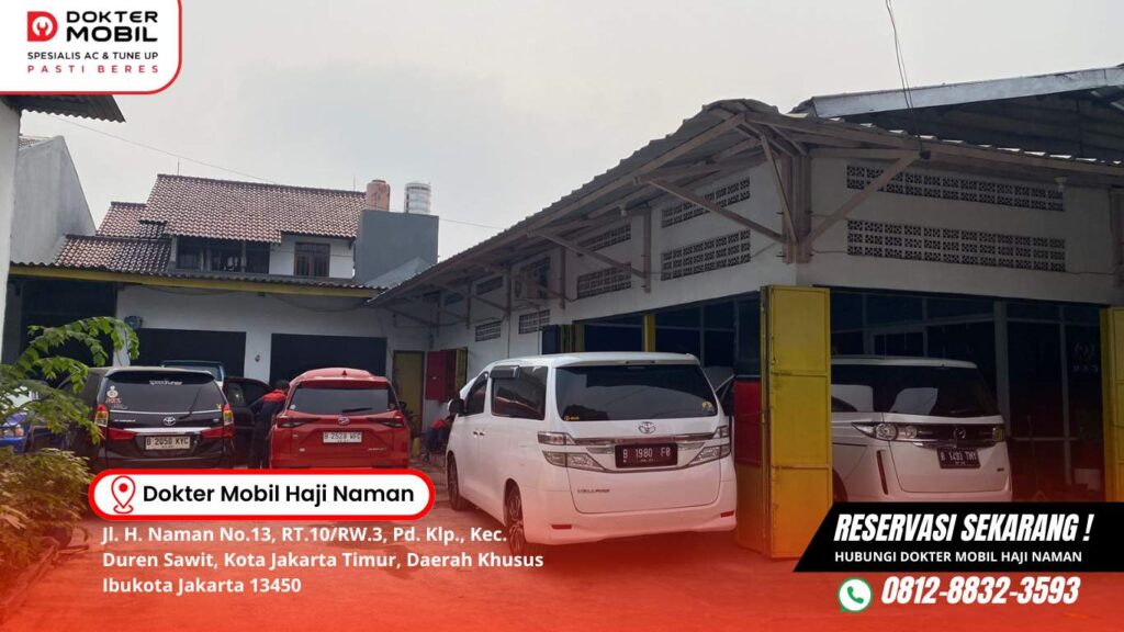 Service AC Mobil Haji Naman Terpercaya & Profesional 2 Alamat Dokter Mobil Haji Naman, Service AC Mobil Haji Naman