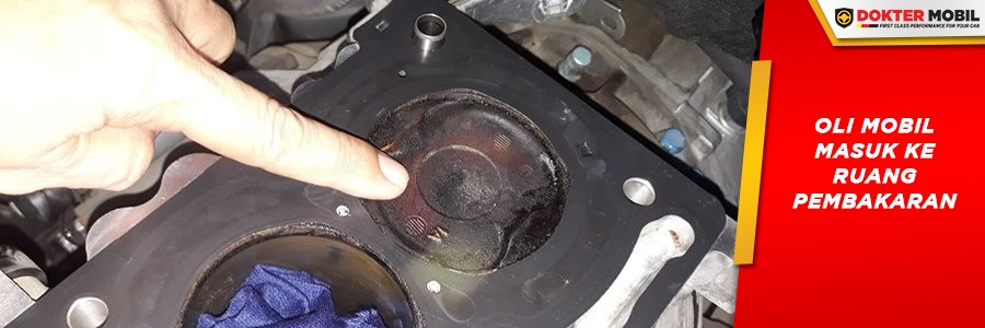 Oli Masuk Ke Ruang Pembakaran